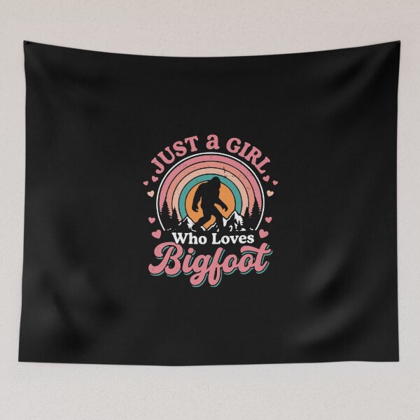 Item preview, Just A Girl Who Loves Bigfoot Sasquatch Cryptid Fan designed and sold by PopStars1993.