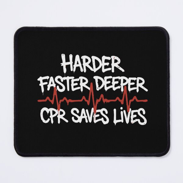 Item preview, Harder Faster Deeper Cpr Saves Lives First Responder Paramedic Emt Medical designed and sold by SofiBlair.