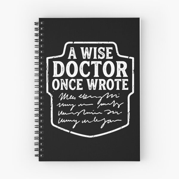 Item preview, A Wise Doctor Once Wrote Medical Professional Physician Healthcare Worker  designed and sold by PopStars1993.
