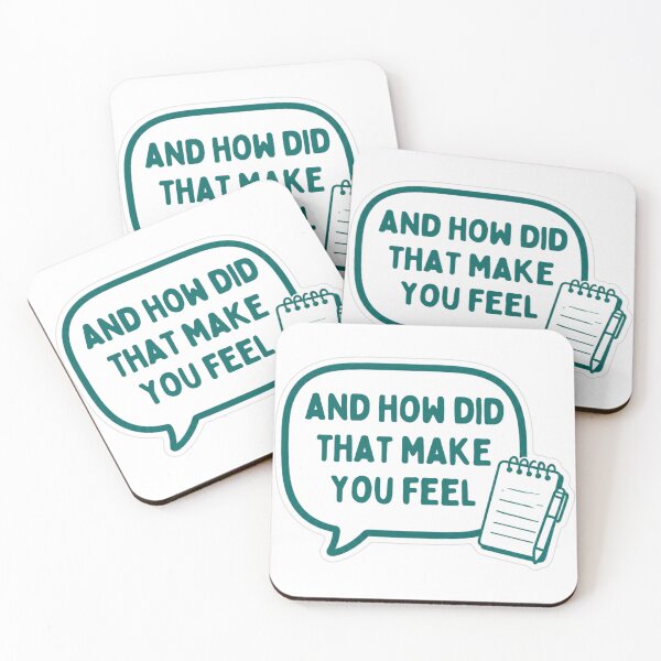 Item preview, And How Did That Make You Feel designed and sold by MindfulMischief.