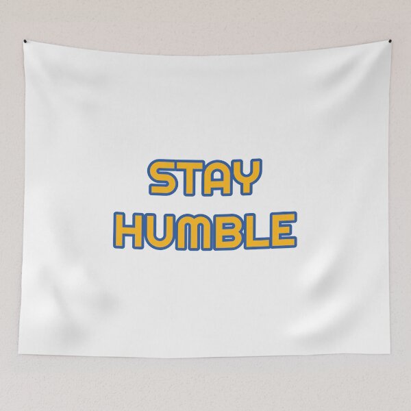 Item preview, Stay Humble designed and sold by Inspirationmotivation.
