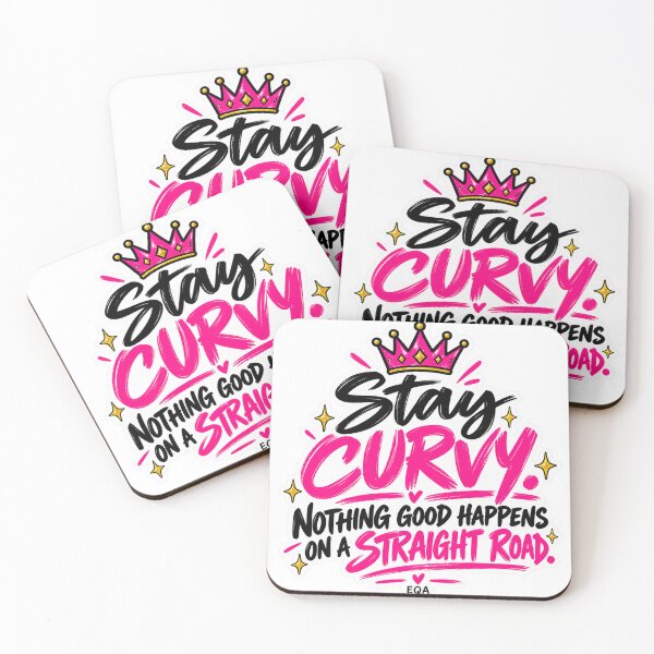 Item preview, Stay Curvy Nothing Good Happens On A Straight Road designed and sold by Bold Bird Studio.