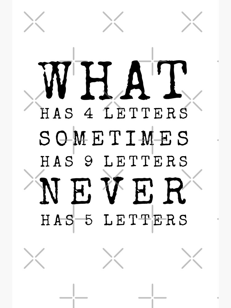 "What Has 4 Letters Riddle" Poster by 4wordsmovement Redbubble
