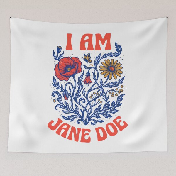 Item preview, I Am Jane Doe designed and sold by Decoration Ideas.