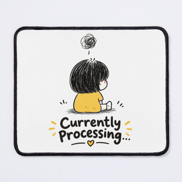 Item preview, Currently Processing – Funny Introvert Mental Overload Cute Doodle designed and sold by CRAZZYDOODLES.