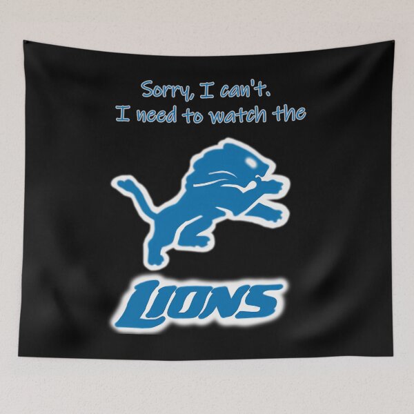 Item preview, Sorry, I can't, I'm watching the Lions designed and sold by Ruslan75.