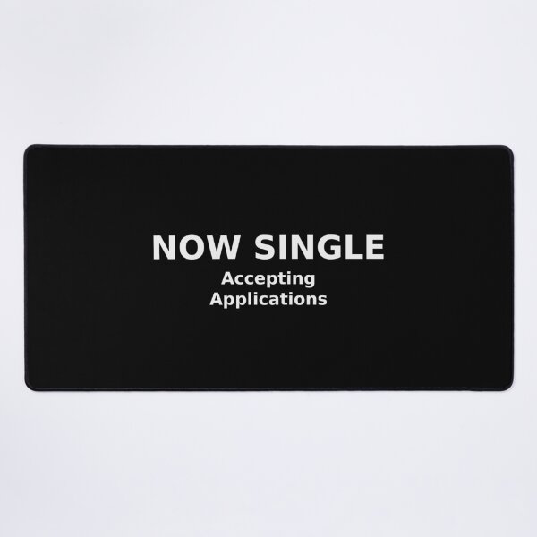 Item preview, Now Single Accepting Applications Funny Single Dating T-Shirt designed and sold by low battery meme design.
