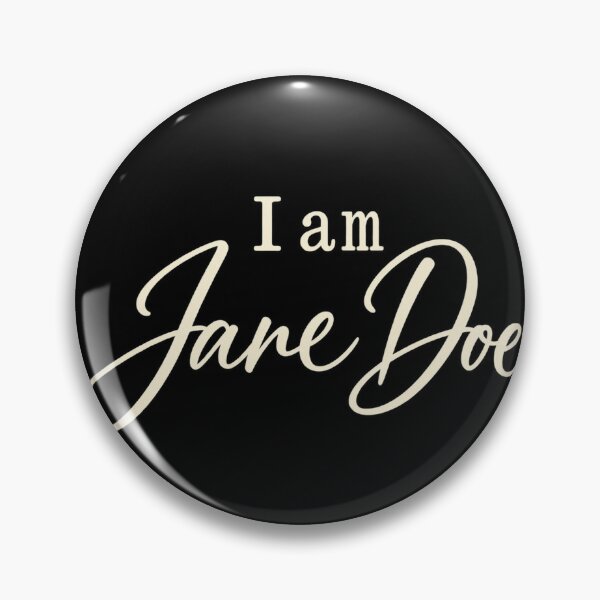 Item preview, I Am Jane Doe Hashtag - Bold White Typography designed and sold by haitrieuic96.