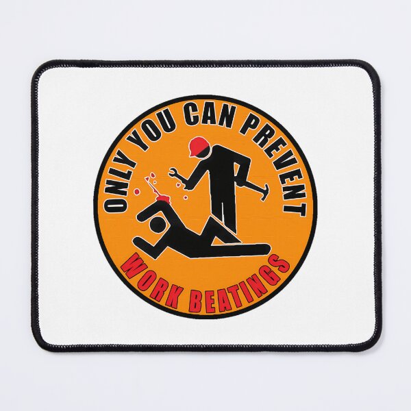 Item preview, Only You Can Prevent Work Beatings designed and sold by sirda-rrow.
