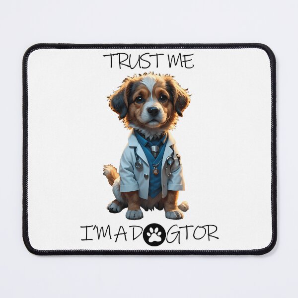 Item preview, Trust Me I'M A Dogtor designed and sold by tamiya-mortimer.