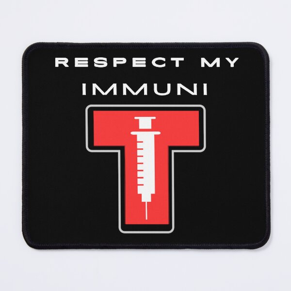 Item preview, RESPECT MY IMMUNITY designed and sold by PhraseCreatives.
