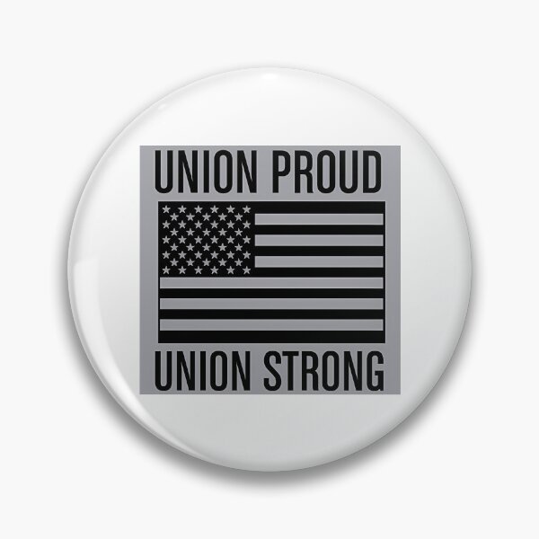 Item preview, Union Proud - Union Strong designed and sold by sirda-rrow.