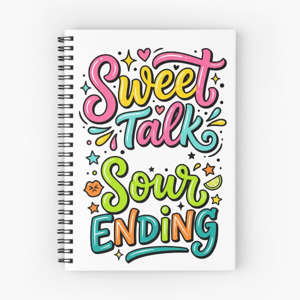 Item preview, Sweet Talk Sour Ending Funny Sarcastic Quote designed and sold by naragon4289.