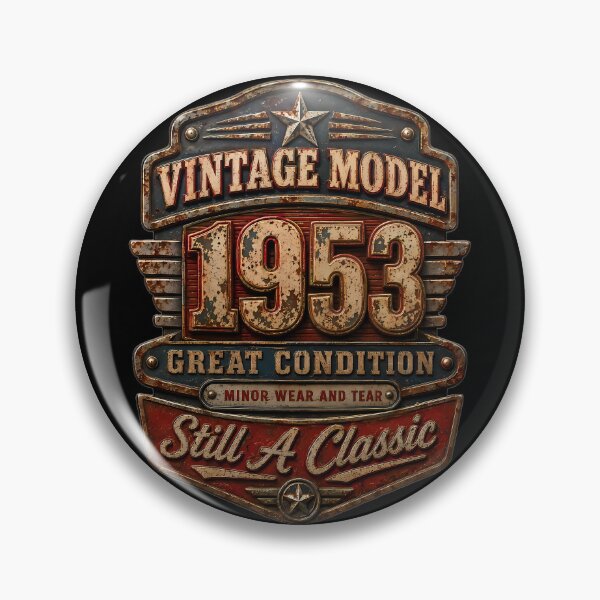Item preview, Vintage Model 1953 - Still A Classic Distressed Retro Birthday Gift designed and sold by FernaRoje.
