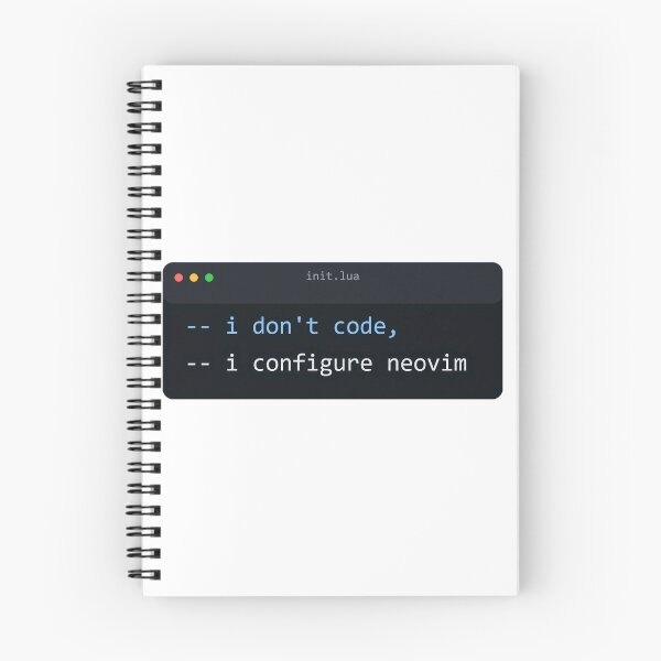 Item preview, I Dont Code I Configure Neovim Programmer Humor designed and sold by Bianca Oltean.