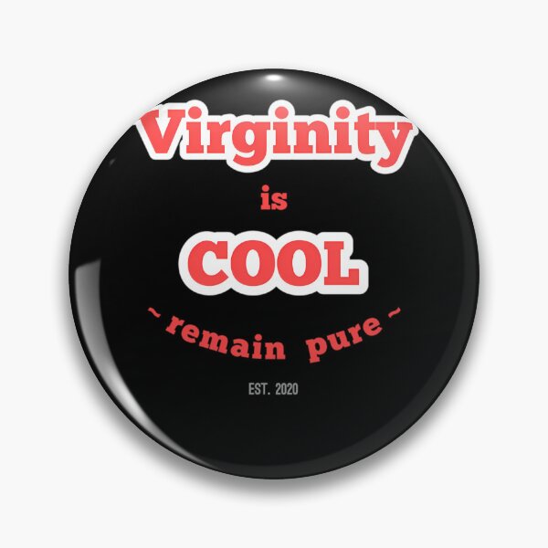 Item preview, Virginity Is Cool designed and sold by MardonesSTO.
