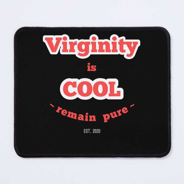 Item preview, Virginity Is Cool designed and sold by MardonesSTO.
