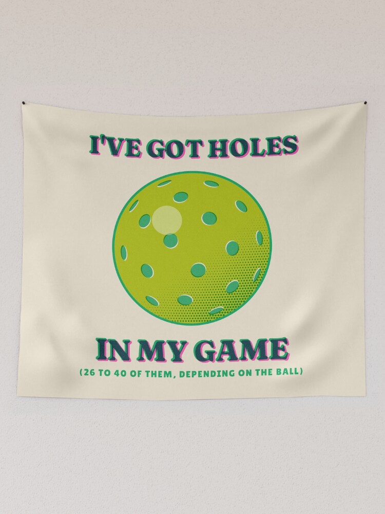 Aperçu 2 sur 3. Tentures avec l'œuvre I've Got Holes in My Game Funny Pickleball Player créée et vendue par somebasic.