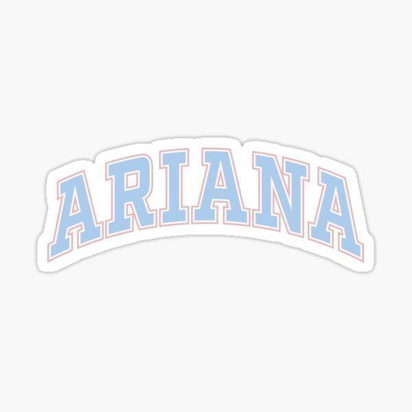 ARIANA Type Sticker