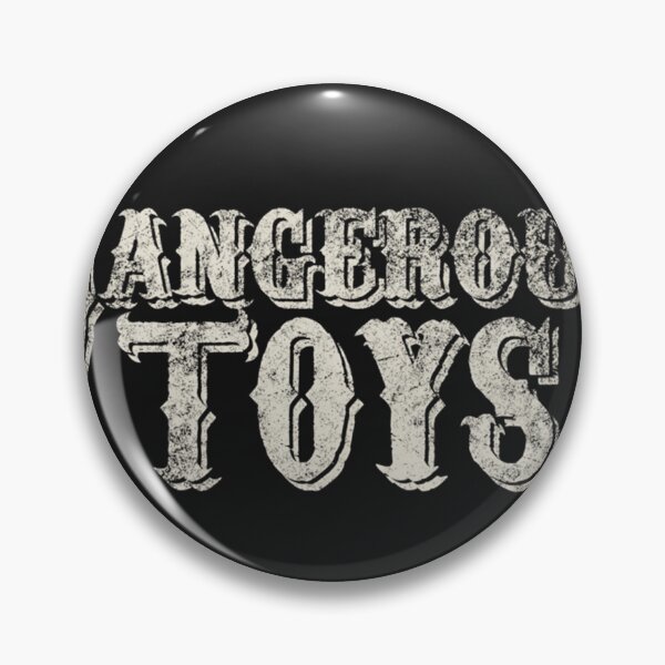Item preview, Dangerous Toys designed and sold by CarolLope.