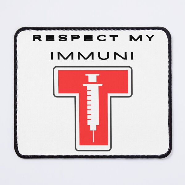 Item preview, RESPECT MY IMMUNI - TEE designed and sold by PhraseCreatives.