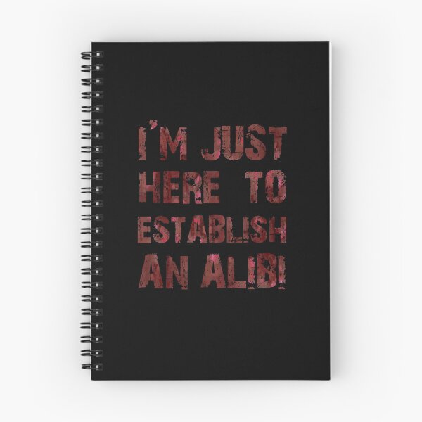 Item preview, Funny Alibi True Crime Distressed Quote designed and sold by BlakeDooley5.