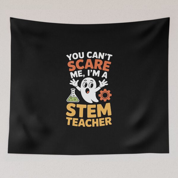 Item preview, You Cant Scare Me Im A STEM Teacher – Funny Halloween Art designed and sold by jkrphoto.