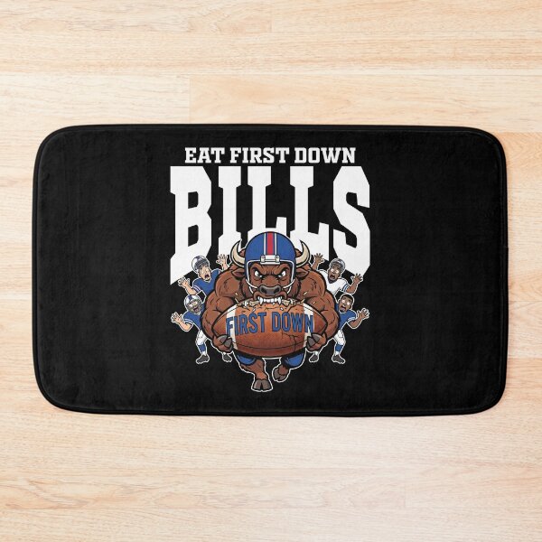 Item preview, BUFFALO EAT FIRST DOWN - NY BUFFALO BILLS designed and sold by KEF Custom.