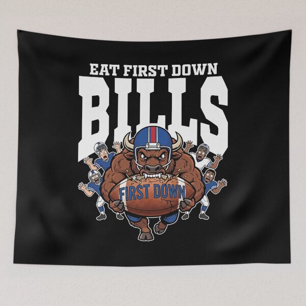 Item preview, BUFFALO EAT FIRST DOWN - NY BUFFALO BILLS designed and sold by KEF Custom.