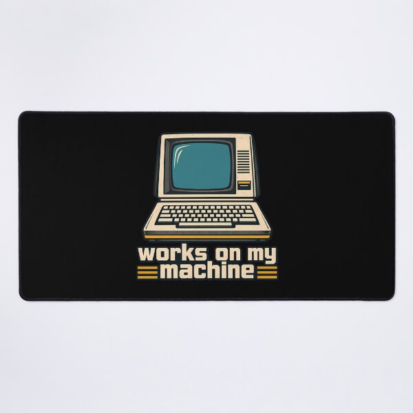 Item preview, Works On My Machine Funny Retro Computer Tech Humor Programmers designed and sold by Photo-Sphere101.