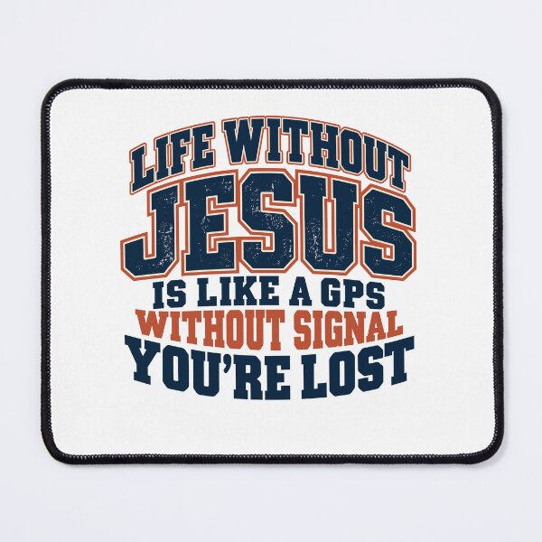 Item preview, Life Without Jesus Is Like A GPS Without Signal You’re Lost designed and sold by Exerohuhic.