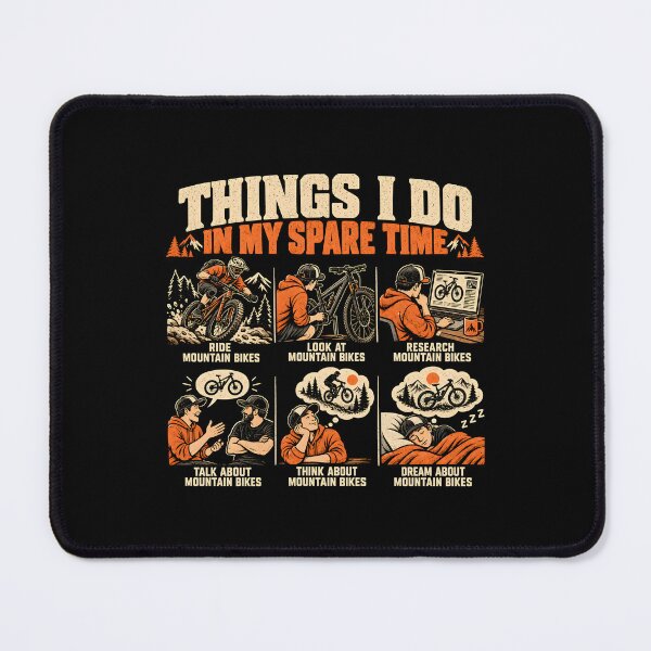 Item preview, Things I Do In My Spare Time Mountain Bike designed and sold by a-turner-paint.