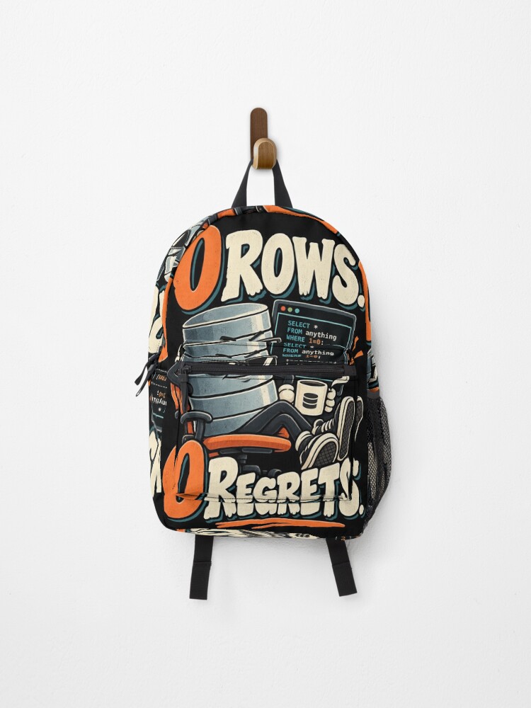 Thumbnail 1 von 3, Rucksack, 0 Rows 0 Regrets Funny SQL Database Humor designt und verkauft von Ridaelb.