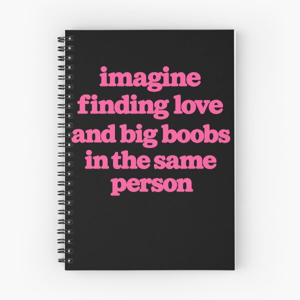 Item preview, Imagine Finding Love And Big Boobs In The Same Person designed and sold by Exerohuhic.