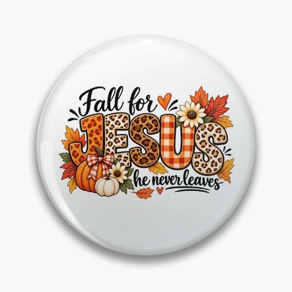 Item preview, Fall For Jesus He Never Leaves designed and sold by Cozysmatsh.