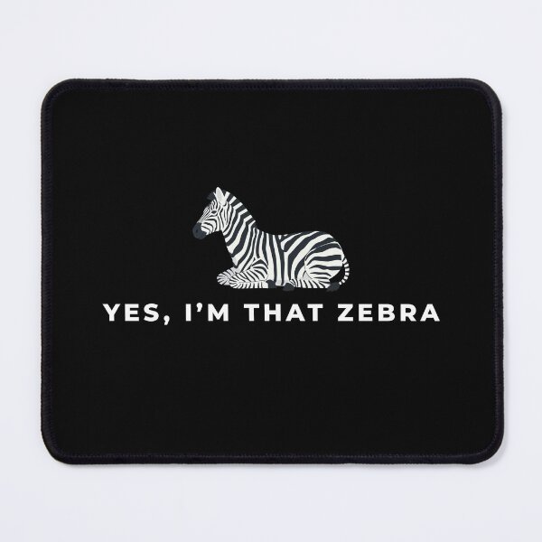 Item preview, Yes Im That Zebra White Font Funny EDS Hypermobility Rare Disease Meme designed and sold by kristy1003.