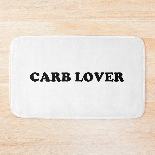 Item preview, Carb Lover designed and sold by ChungusLiving.