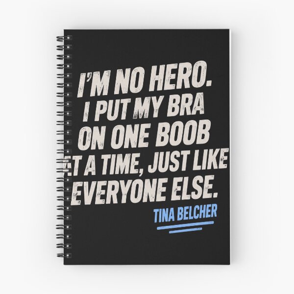 Item preview, Tina Belcher Quote designed and sold by CassandraCasey.