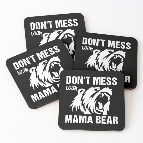 Item preview, Don'T Mess With Mama Bear - Mama Bear For Women designed and sold by alliana-drain.