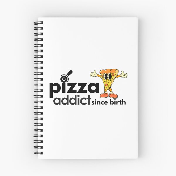 Item preview, Pizza Addict Since Birth. designed and sold by MPC-Mince-Pies.