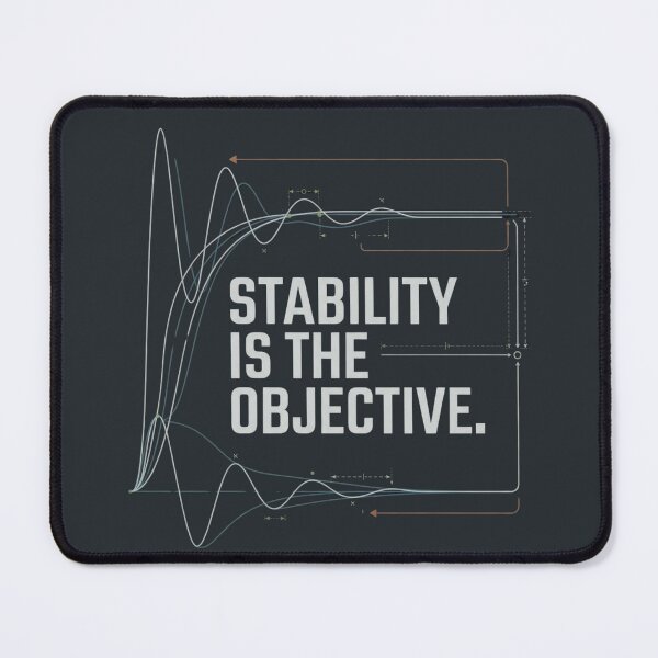 Item preview, Stability Is the Objective Controls Engineer Automation designed and sold by Amr Darwish Graphic designer.