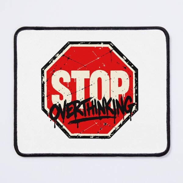 Item preview, STOP OVERTHINKING Graffiti Streetwear Stop Sign designed and sold by DesignGraphica.