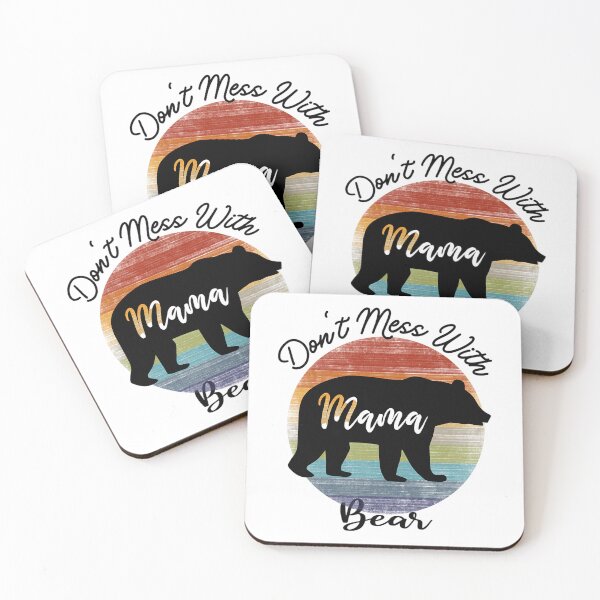 Item preview, Don'T Mess With Mama Bear designed and sold by alliana-drain.