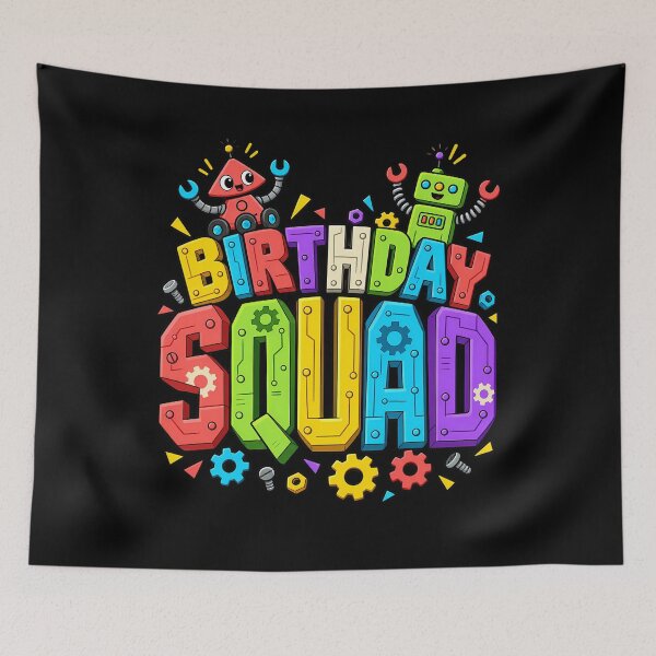 Aperçu de l'œuvre Birthday Squad Robot Happy Birthday créée et vendue par ShirTomDesigns.