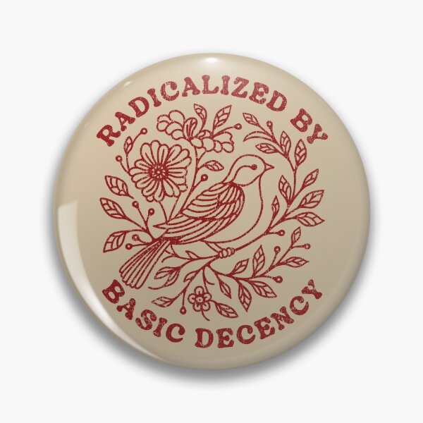 Item preview, Radicalized By Basic Decency designed and sold by Nikita Abakumov.