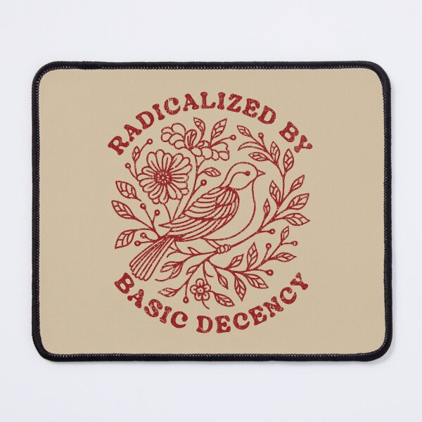 Item preview, Radicalized By Basic Decency designed and sold by Nikita Abakumov.
