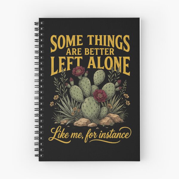 Item preview, Some Things Are Better Left Alone Like Me, For Instance : Cactus Quote Desert Humor Funny Saying Introverts designed and sold by NewaveBoutique.