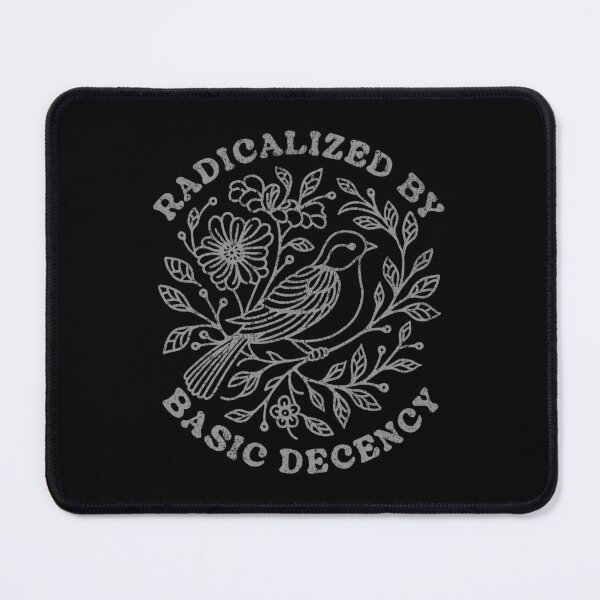 Item preview, Radicalized By Basic Decency designed and sold by Nikita Abakumov.