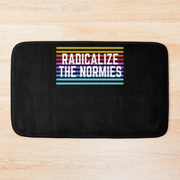 Item preview, Radicalize the Normies designed and sold by 27Maydesign.