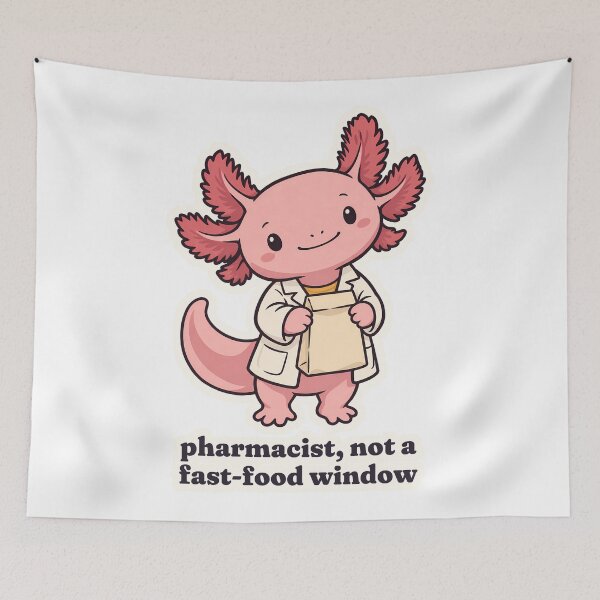 Item preview, Sassy Axolotl Pharmacist Not a Fast-Food Window designed and sold by OuqCreations.